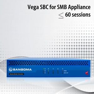 Vega SBC FOR SMB Appliance - Sangoma Session Border Controller